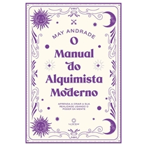 Livro O Manual Do Alquimista Moderno - Luz Da Serra Editora Ltda (MP)